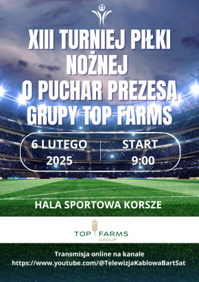 Grupa Top Farms powalczy o Puchar Prezesa